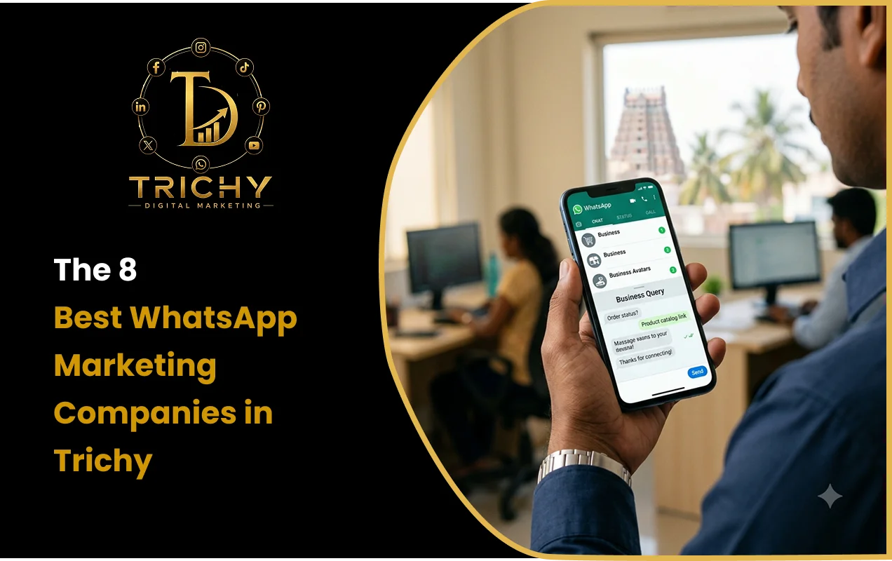 The 8 Best WhatsApp Marketing Companies in Trichy
