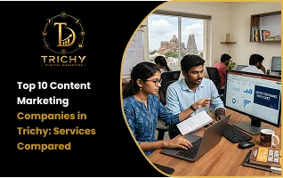 Content Marketing Companies in Trichy