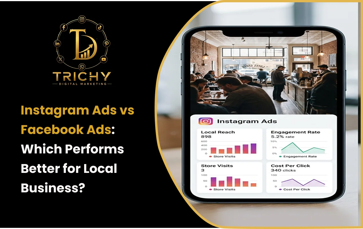 Instagram Ads vs Facebook Ads: Which Performs Better for Local Business?